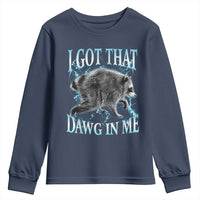 Funny Jimothy The Raccoon Youth Sweatshirt I Got That Dawg In Me Bootleg Art