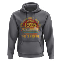 100th Birthday Vintage 1926 Hoodie I Dont Know How To Act My Age Ive Never Been This Old Before