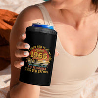60th Birthday Vintage 1966 4 in 1 Can Cooler Tumbler I Dont Know How To Act My Age Ive Never Been This Old Before