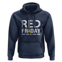 RED Friday Hoodie Remember Everyone Deployed Until They All Come Home Military