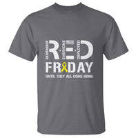 RED Friday T Shirt Remember Everyone Deployed Until They All Come Home Military - Wonder Print Shop