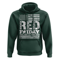 RED Friday Hoodie Remember Everyone Deployed Until They All Come Home Military USA Flag