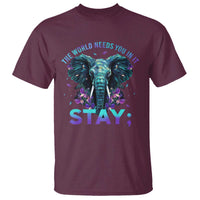 Suicide Prevention Awareness T Shirt Stay The World Needs You In It Semicolon Elephant Flower - Wonder Print Shop