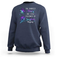 Suicide Prevention Awareness Sweatshirt The Darkest Storms Are Still Followed By Sunshine Keepgoing Semicolon - Wonder Print Shop