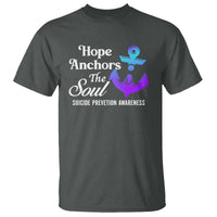Suicide Prevention Awareness T Shirt Hope Anchors The Soul Teal And Purple Semicolon - Wonder Print Shop
