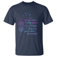 Suicide Prevention Awareness T Shirt Always Choose To Keep Going Don't Let Your Story End You're Alive For A Reason Semicolon - Wonder Print Shop