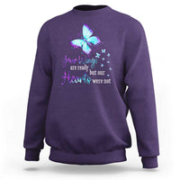 Suicide Prevention Awareness Sweatshirt Your Wings Are Ready But Our Hearts Were Not Butterfly - Wonder Print Shop