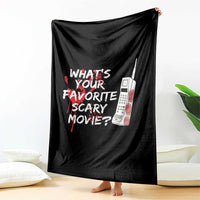 Funny Whats Your Favorite Scary Movie Throw Blanket Halloween Horror Film Lover - Wonder Print Shop