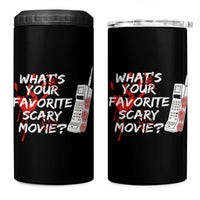 Funny Whats Your Favorite Scary Movie 4 in 1 Can Cooler Tumbler Halloween Horror Film Lover - Wonder Print Shop