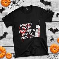 Funny Whats Your Favorite Scary Movie T Shirt Halloween Horror Film Lover - Wonder Print Shop