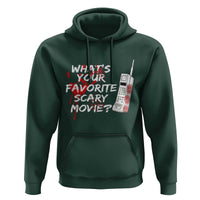 Funny Whats Your Favorite Scary Movie Hoodie Halloween Horror Film Lover - Wonder Print Shop