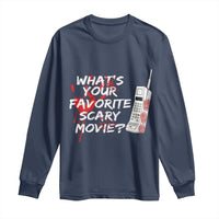 Funny Whats Your Favorite Scary Movie Long Sleeve Shirt Halloween Horror Film Lover - Wonder Print Shop