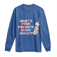 Funny Whats Your Favorite Scary Movie Long Sleeve Shirt Halloween Horror Film Lover - Wonder Print Shop