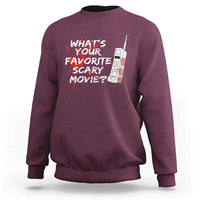 Funny Whats Your Favorite Scary Movie Sweatshirt Halloween Horror Film Lover - Wonder Print Shop