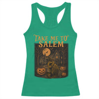 Take Me To Salem Racerback Tank Top Halloween Witch Salem Trip Black Cat Spooky Season - Wonder Print Shop
