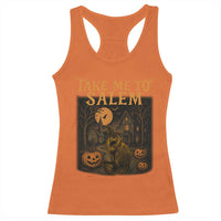 Take Me To Salem Racerback Tank Top Halloween Witch Salem Trip Black Cat Spooky Season - Wonder Print Shop