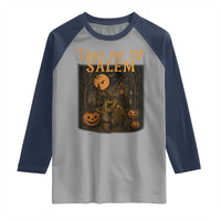 Take Me To Salem Raglan Shirt Halloween Witch Salem Trip Black Cat Spooky Season - Wonder Print Shop
