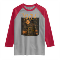 Take Me To Salem Raglan Shirt Halloween Witch Salem Trip Black Cat Spooky Season - Wonder Print Shop