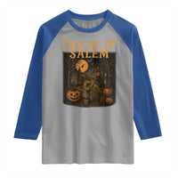 Take Me To Salem Raglan Shirt Halloween Witch Salem Trip Black Cat Spooky Season - Wonder Print Shop