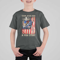 Funny Even Jesus Had A Fish Story T Shirt For Kid Fisherman Christian Fishing - Wonder Print Shop