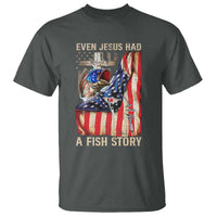 Funny Even Jesus Had A Fish Story T Shirt Fisherman Christian Fishing - Wonder Print Shop
