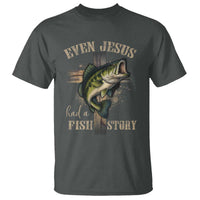 Even Jesus Had A Fish Story T Shirt Funny Fishermen Christian Cross - Wonder Print Shop
