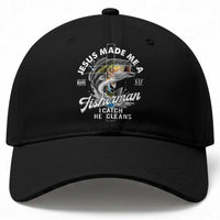 Jesus Made Me A Fisherman I Catch He Cleans Baseball Cap Christian Fisher