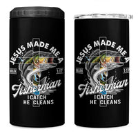 Jesus Made Me A Fisherman I Catch He Cleans 4 in 1 Can Cooler Tumbler Christian Fisher - Wonder Print Shop
