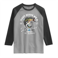 Jesus Made Me A Fisherman I Catch He Cleans Raglan Shirt Christian Fisher - Wonder Print Shop