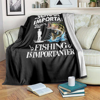 Funny School Is Important But Fishing Is Importanter Throw Blanket Fishing Lover - Wonder Print Shop