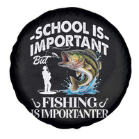 Funny School Is Important But Fishing Is Importanter Spare Tire Cover Fishing Lover - Wonder Print Shop