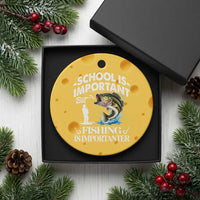 Funny School Is Important But Fishing Is Importanter Ceramic Ornament Fishing Lover - Wonder Print Shop