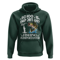 Funny School Is Important But Fishing Is Importanter Hoodie Fishing Lover - Wonder Print Shop