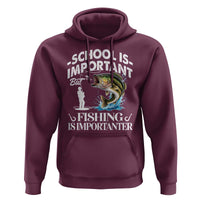 Funny School Is Important But Fishing Is Importanter Hoodie Fishing Lover - Wonder Print Shop
