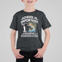 Funny School Is Important But Fishing Is Importanter T Shirt For Kid Fishing Lover - Wonder Print Shop