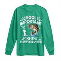 Funny School Is Important But Fishing Is Importanter Long Sleeve Shirt Fishing Lover - Wonder Print Shop