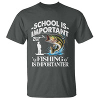 Funny School Is Important But Fishing Is Importanter T Shirt Fishing Lover - Wonder Print Shop