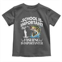 Funny School Is Important But Fishing Is Importanter Toddler T Shirt Fishing Lover - Wonder Print Shop