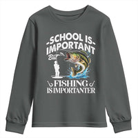 Funny School Is Important But Fishing Is Importanter Youth Sweatshirt Fishing Lover - Wonder Print Shop