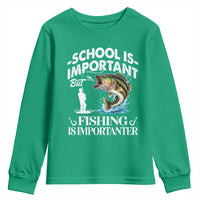 Funny School Is Important But Fishing Is Importanter Youth Sweatshirt Fishing Lover - Wonder Print Shop