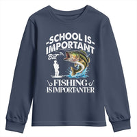 Funny School Is Important But Fishing Is Importanter Youth Sweatshirt Fishing Lover - Wonder Print Shop
