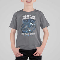 Navy Military 250th Anniversary T Shirt For Kid Forged Of Salt And Steel 250 Years Strong - Wonder Print Shop