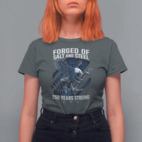 Navy Military 250th Anniversary T Shirt For Women Forged Of Salt And Steel 250 Years Strong - Wonder Print Shop