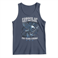 Navy Military 250th Anniversary Tank Top Forged Of Salt And Steel 250 Years Strong - Wonder Print Shop