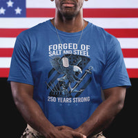 Navy Military 250th Anniversary T Shirt Forged Of Salt And Steel 250 Years Strong - Wonder Print Shop