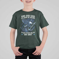 US Military Navy Sailor T Shirt For Kid And God Said Let There Be Sailors The Devil Groaned And Said - Wonder Print Shop