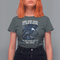 US Military Navy Sailor T Shirt For Women And God Said Let There Be Sailors The Devil Groaned And Said - Wonder Print Shop