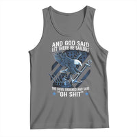 US Military Navy Sailor Tank Top And God Said Let There Be Sailors The Devil Groaned And Said - Wonder Print Shop