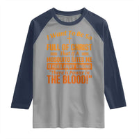 I Want To Be So Full Of Christ Raglan Shirt Funny Christian Prayer Religious Cross - Wonder Print Shop