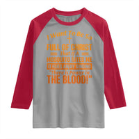 I Want To Be So Full Of Christ Raglan Shirt Funny Christian Prayer Religious Cross - Wonder Print Shop